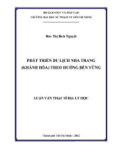 Luận văn Thạc sĩ Địa lý học: Phát triển du lịch Nha Trang (Khánh Hòa) theo hướng bền vững