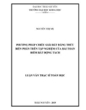 Luận văn Thạc sĩ Toán học: Phương pháp chiếu giải bất đẳng thức biến phân trên tập nghiệm của bài toán điểm bất động tách