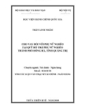 Tóm tắt Luận văn Thạc sĩ Tài chính Ngân hàng: Cho vay đối với phụ nữ nghèo tại Quỹ Hỗ trợ Phụ nữ nghèo thành phố Đông Hà tỉnh Quảng Trị