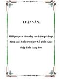 LUẬN VĂN: Giải pháp cơ bản nâng cao hiệu quả hoạt động xuất khẩu ở công ty Cổ phần Xuất nhập khẩu Lạng Sơn