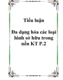 Tiểu luận Đa dạng hóa các loại hình sở hữu trong nền KT P.2.Lời mở đầu