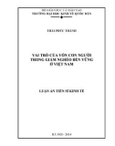 Luận án Tiến sĩ Kinh tế: Vai trò của vốn con người trong giảm nghèo bền vững ở Việt Nam