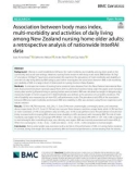 Association between body mass index, multi-morbidity and activities of daily living among New Zealand nursing home older adults: A retrospective analysis of nationwide InterRAI data