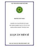 Luận án Tiến sĩ: Nghiên cứu chuyển đổi sử dụng đất nông nghiệp phục vụ tái cơ cấu ngành nông nghiệp tỉnh Bắc Ninh