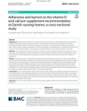 Adherence and barriers to the vitamin D and calcium supplement recommendation at Danish nursing homes: A cross-sectional study