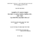 Luận văn Thạc sĩ Khoa học Thư viện: Nghiên cứu hoàn thiện tổ chức và hoạt động thông tin - thư viện tạo trường Đại học Hoa Lư