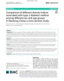 Comparison of diferent obesity indices associated with type 2 diabetes mellitus among diferent sex and age groups in Nantong, China: A cross-section study