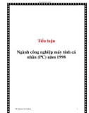 Tiểu luận: Ngành công nghiệp máy tính cá nhân (PC) năm 1998