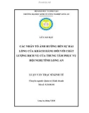 Luận văn Thạc sĩ Kinh tế: Các nhân tố ảnh hưởng đến sự hài lòng của khách hàng đối với chất lượng dịch vụ của Trung tâm Phục vụ Hội nghị tỉnh Long An