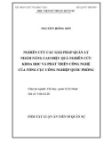 Tóm tắt luận án Tiến sĩ Quân sự: Nghiên cứu các giải pháp quản lý nhằm nâng cao hiểu quả nghiên cứu khoa học và phát triển công nghệ của Tổng cục Công nghiệp Quốc phòng