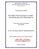 Luận văn Thạc sĩ Quản trị kinh doanh: Huy động vốn ngắn hạn của BIDV - Chi nhánh Phủ Quỳ, tỉnh Nghệ An