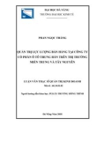 Luận văn Thạc sĩ Quản trị kinh doanh: Quản trị lực lượng bán hàng tại công ty cổ phần ô tô Trung Hàn trên thị trường Miền Trung và Tây Nguyên