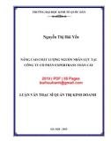 Luận văn Thạc sĩ Quản trị kinh doanh: Nâng cao chất lượng nguồn nhân lực tại Công ty cổ phần Expertrans Toàn cầu