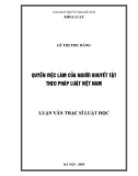 Luận văn Thạc sĩ Luật học: Quyền việc làm của người khuyết tật theo pháp luật Việt Nam