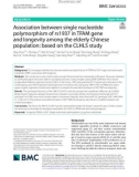 Association between single nucleotide polymorphism of rs1937 in TFAM gene and longevity among the elderly Chinese population: Based on the CLHLS study