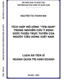 Luận án Tiến sĩ Quản trị kinh doanh: Tích hợp mô hình 'TPB-NAM' trong nghiên cứu ý định giới thiệu trực tuyến của người tiêu dùng Việt Nam