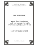 Luận văn Thạc sĩ Kinh tế: Những yếu tố tác động đến quyết định đầu tư chứng khoán của các nhà đầu tư cá nhân ở TP. HCM