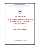 Luận văn Thạc sĩ Kinh tế: Các yếu tố tác động đến chính sách chi trả cổ tức của các công ty niêm yết tại HOSE