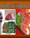 Thuyết trình: Công nghệ sản xuất nem chua