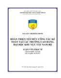 Luận văn Thạc sĩ Kế toán: Hoàn thiện tổ chức công tác kế toán tại các trường cao đẳng, đại học khu vực Tây Nam Bộ