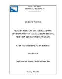 Luận văn Thạc sĩ Quản lý kinh tế: Quản lý nhà nước đối với hoạt động huy động vốn của các ngân hàng thương mại trên địa bàn tỉnh Quảng Nam