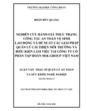 Luận văn Thạc sĩ Quản lý an toàn và sức khỏe nghề nghiệp: Nghiên cứu đánh giá thực trạng công tác an toàn vệ sinh lao động và đề xuất các giải pháp quản lý cải thiện môi trường và điều kiện làm việc tại Công ty Cổ phần tập đoàn MIK Group Việt Nam