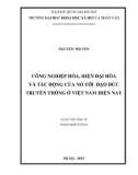 Luận văn Thạc sĩ Triết học: Công nghiệp hóa, hiện đại hóa và tác động của nó tới đạo đức truyền thống ở Việt Nam hiện nay