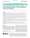 Social participation and change in walking time among older adults: A 3-year longitudinal study from the JAGES