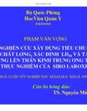 Đề tài: Nghiên cứu xây dựng tiêu chuẩn chất lượng, xác định LD50 và tác dụng lên thần kinh trung ương trên thực nghiệm của siro laroxen - HV Quân Y