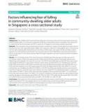 Factors infuencing fear of falling in community-dwelling older adults in Singapore: A cross-sectional study