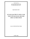 Luận án Tiến sĩ Tâm lý học: Kỹ năng giao tiếp của trẻ 5 – 6 tuổi tỉnh Tuyên Quang qua trò chơi đóng vai theo chủ đề