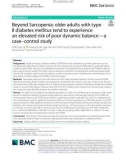 Beyond Sarcopenia: Older adults with type II diabetes mellitus tend to experience an elevated risk of poor dynamic balance—a case–control study