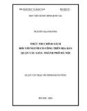 Luận văn Thạc sĩ Chính sách công: Thực thi chính sách đối với người có công với cách mạng trên địa bàn quận Cầu Giấy, Thành phố Hà Nội