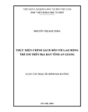 Luận văn Thạc sĩ Chính sách công: Thực hiện chính sách đối với lao động trẻ em trên địa bàn tỉnh An Giang