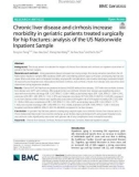 Chronic liver disease and cirrhosis increase morbidity in geriatric patients treated surgically for hip fractures: Analysis of the US Nationwide Inpatient Sample