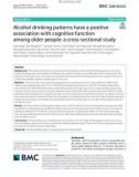 Alcohol drinking patterns have a positive association with cognitive function among older people: A cross-sectional study