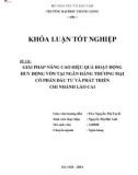 Khóa luận tốt nghiệp: Giải pháp nâng cao hiệu quả hoạt động huy động vốn tại Ngân hàng TMCP Đầu tư và Phát triển chi nhánh Lào Cai