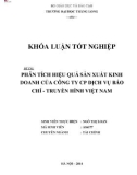 Khóa luận tốt nghiệp: Phân tích hiệu quả sản xuất kinh doanh của Công ty CP Dịch vụ Báo chí - Truyền hình Việt Nam