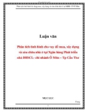 Luận văn: Phân tích tình hình cho vay để mua, xây dựng và sửa chữa nhà ở tại Ngân hàng Phát triển nhà ĐBSCL- chi nhánh Ô Môn – Tp Cần Thơ