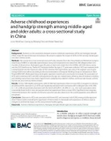 Adverse childhood experiences and handgrip strength among middle-aged and older adults: A cross-sectional study in China