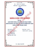 Khóa luận tốt nghiệp Quản trị kinh doanh: Giải pháp nâng cao hiệu quả hoạt động kinh doanh của công ty TNHH Dược phẩm Thuận Thảo