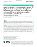 Implantable device measured objective daily physical activity as a predictor of long-term allcause mortality and cardiac death in patients with age>75years and high risk of sudden cardiac death: A cohort study