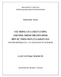 Luận văn Thạc sĩ Kinh tế: Tác động của chất lượng chương trình truyền hình đến sự thỏa mãn của khán giả - Trường hợp khảo sát là các chuyên kênh kinh tế tại TP.HCM