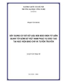 LUẬN VĂN: XÂY DỰNG CƠ SỞ DỮ LIỆU BÀI BÁO ĐIỆN TỬ LIÊN QUAN TỚI GỐM SỨ VIỆT NAM PHỤC VỤ ĐÀO TẠO TẠI HỌC VIỆN BÁO CHÍ VÀ TUYÊN TRUYỀN