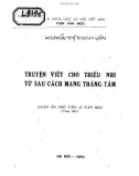 Tóm tắt Luận án phó Tiến sĩ Văn học: Truyện viết cho thiếu nhi từ sau cách mạng tháng tám