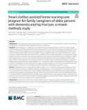 Smart clothes-assisted home-nursing care program for family caregivers of older persons with dementia and hip fracture: A mixedmethods study