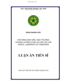 Luận án tiến sĩ Nông nghiệp: Khả năng sinh sản, sinh trưởng và định hướng chọn lọc đối với lợn Duroc, Landrace và Yorkshire