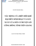 Luận văn Thạc sĩ Địa lý học: Tác động của biến đổi khí hậu đến sinh hoạt và sản xuất của dân cư huyện Gò Công Đông tỉnh Tiền Giang