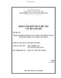 Báo cáo kết quả đề tài cấp Bộ năm 2008: Khảo nghiệm mở rộng các giống tiến bộ kỹ thuật bạch đàn, keo lai và keo tai tượng