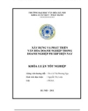 Tóm tắt Khóa luận tốt nghiệp khoa Xuất bản - Phát hành: Xây dựng và phát triển văn hóa doanh nghiệp trong doanh nghiệp PH XBP hiện nay